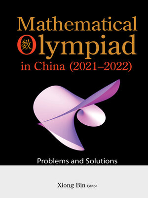 cover image of Mathematical Olympiad In China (2021-2022)